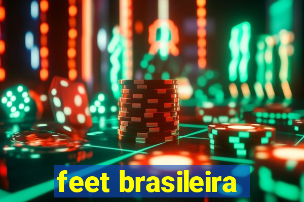 feet brasileira